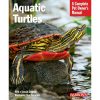 A Complete Pet Owner's Manual - Aquatic Turtles