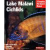 A Complete Pet Owner's Manual - Lake Malawi Cichlids