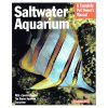 A Complete Pet Owner's Manual - Saltwater Aquarium