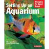 A Complete Pet Owner's Manual - Setting Up an Aquarium