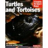 A Complete Pet Owner's Manual - Turtles and Tortoises