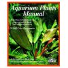 Aquarium Plants Manual