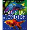 Encyclopedia of Aquarium & Pond Fish