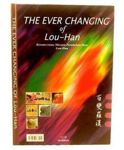 The Ever Changing of LOU-HAN